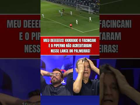 NÃO É POSSÍVEL!!! O PALMEIRAS QUASE FEZ O FACINCANI E O PIPERNO INFARTAREM! | CHANCE CONTRA O SANTOS