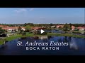 St Andrews Estates Boca Raton S Retirement Oasis