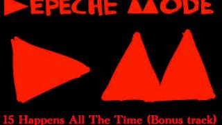 Depeche Mode - Happens All The Time (Delta Machine Album) (BONUS TRACK 2013)