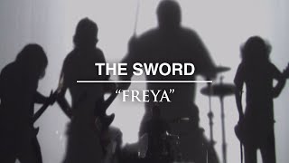 Download lagu The Sword - Freya mp3 Download lagu The Sword - Freya mp3