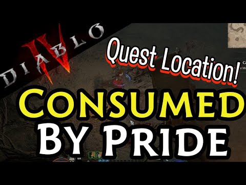 Consumed by Pride Quest Location! Diablo IV