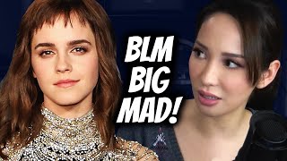 Emma Watson ANGERS BLM Activists? Intersectionality FAIL! | Ep 186
