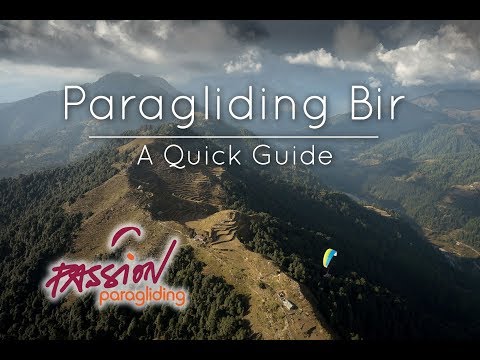 Paragliding Bir: A Quick Guide [AWESOME footage!]