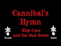 Nick Cave and the Bad Seeds - Cannibal's Hymn - Karaoke