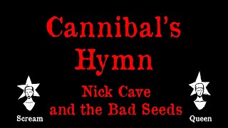 Nick Cave and the Bad Seeds - Cannibal&#39;s Hymn - Karaoke