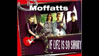 If Life Is So Short - The Moffatts HQ (Audio)