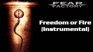 Fear Factory - Freedom or Fire (Instrumental)