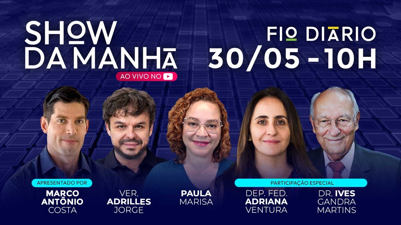 SHOW DA MANHÃ - DR. IVES GANDRA MARTINS: O VERDADEIRO SUPREMO - 30/05/2025