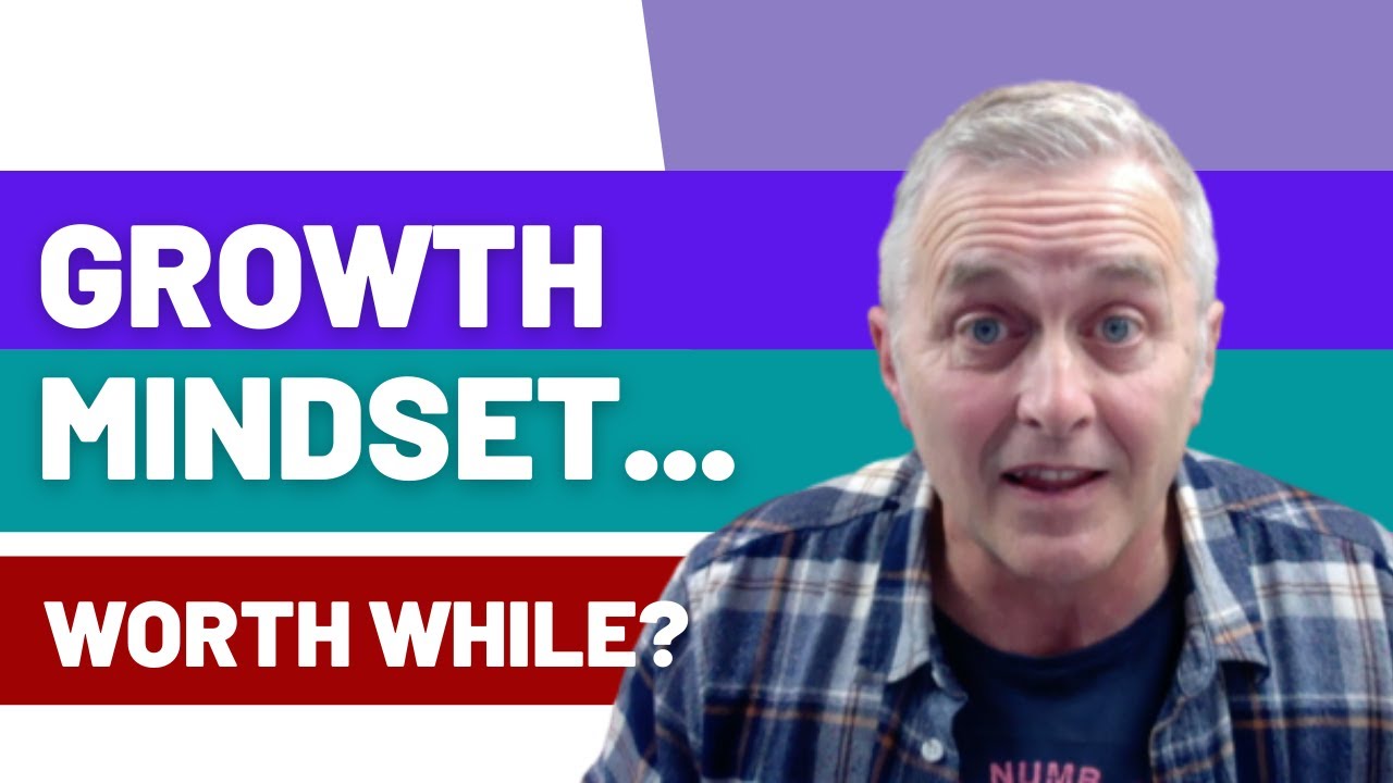 Developing And Embracing a Growth Mindset in 2021