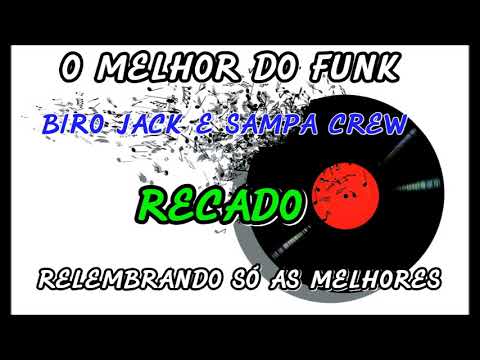 BIRO JACK E SAMPA CREW  (  RECADO  )