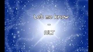 NLT - Let me know