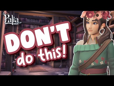 Avoid These Palia Mistakes!