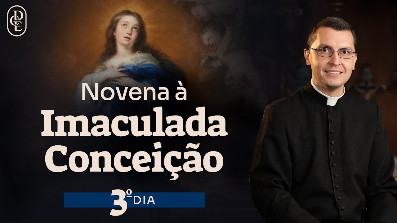 3º dia - Novena à Imaculada Conceição