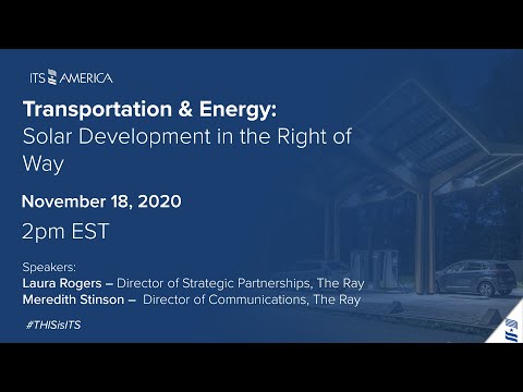 ITSA Member Webinar - Transportation & Energy: Solar Development in the Right of Way