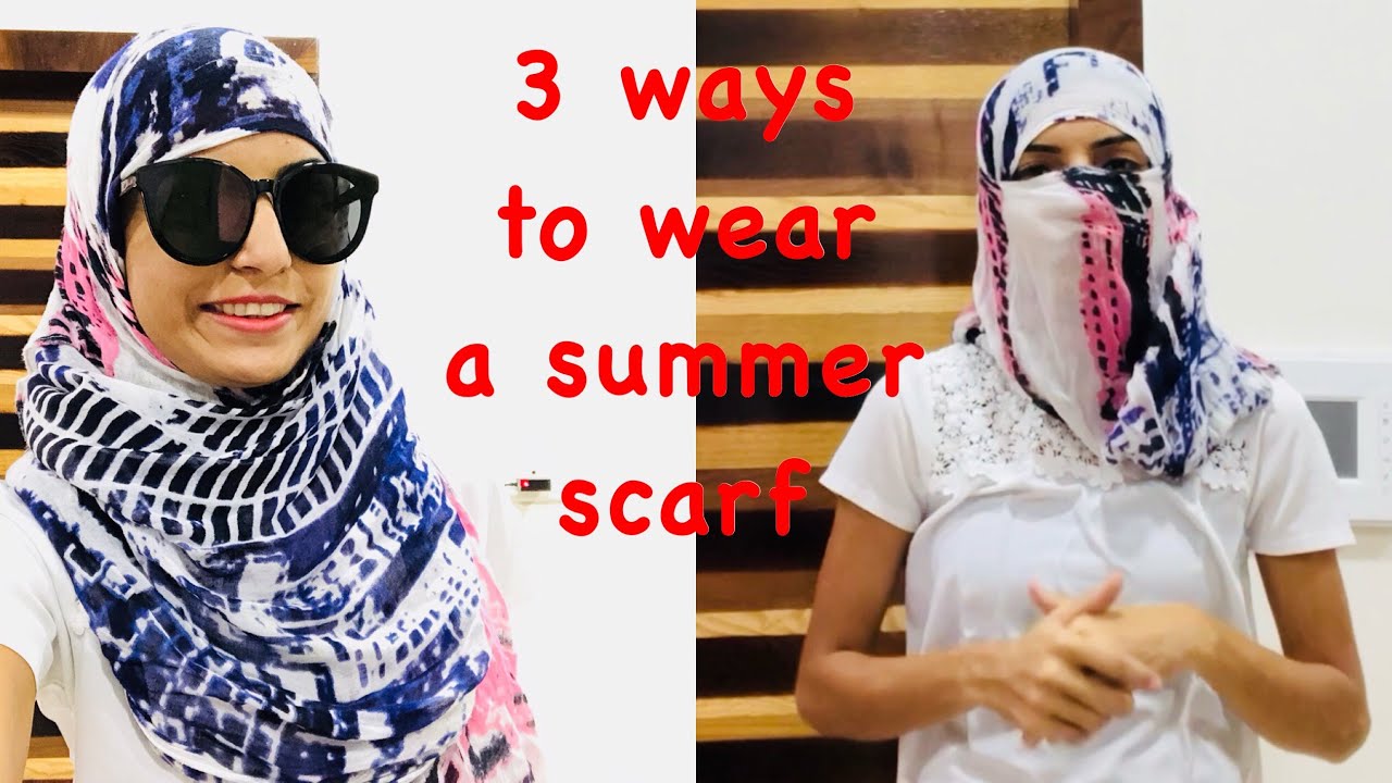 3 Different Ways To Wear A Summer Scarf / How to cover your face in summer / Dupatta Draping