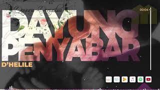 Download lagu D'Helile - Dayung Penyabar mp3 Download lagu D'Helile - Dayung Penyabar mp3