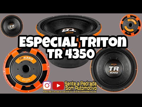 ESPECIAL TRITON ALTO FALANTES TR 4350/SENTE A PEDRADA SOM AUTOMOTIVO