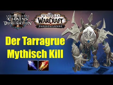 Der Tarragrue Mythisch - Sanktum der Herrschaft | WoW 9.1