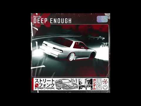 Røft3x - Deep Enough