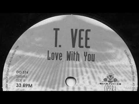 T. Vee ‎– Love With You (Sound Mix) [A1] (1993)