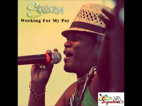 STORM - WORKING FOR MY PAY - SIGNATURE RECORDS  @ WWW.RIDDIM-DONMAGAZINE.COM