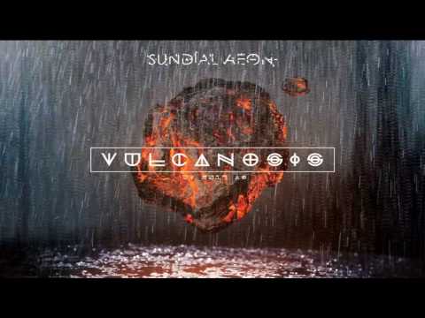 Sundial Aeon - Vulcanosis (Teaser 2017)