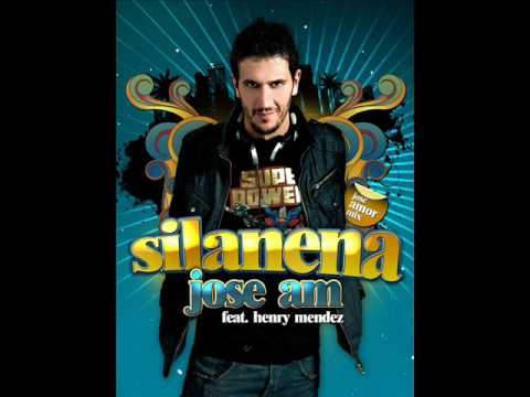 Jose AM Feat Henry Mendez - Silanena (Jose Amor Original Extended Mix)