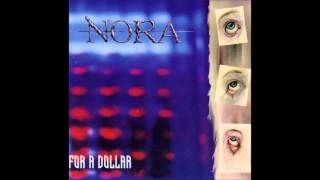 Nora -For A Dollar (1999)