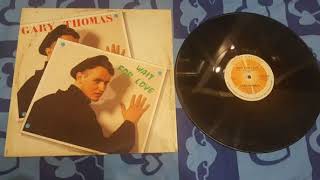 Gary Thomas - Wait For Love (Radio Version) 1988