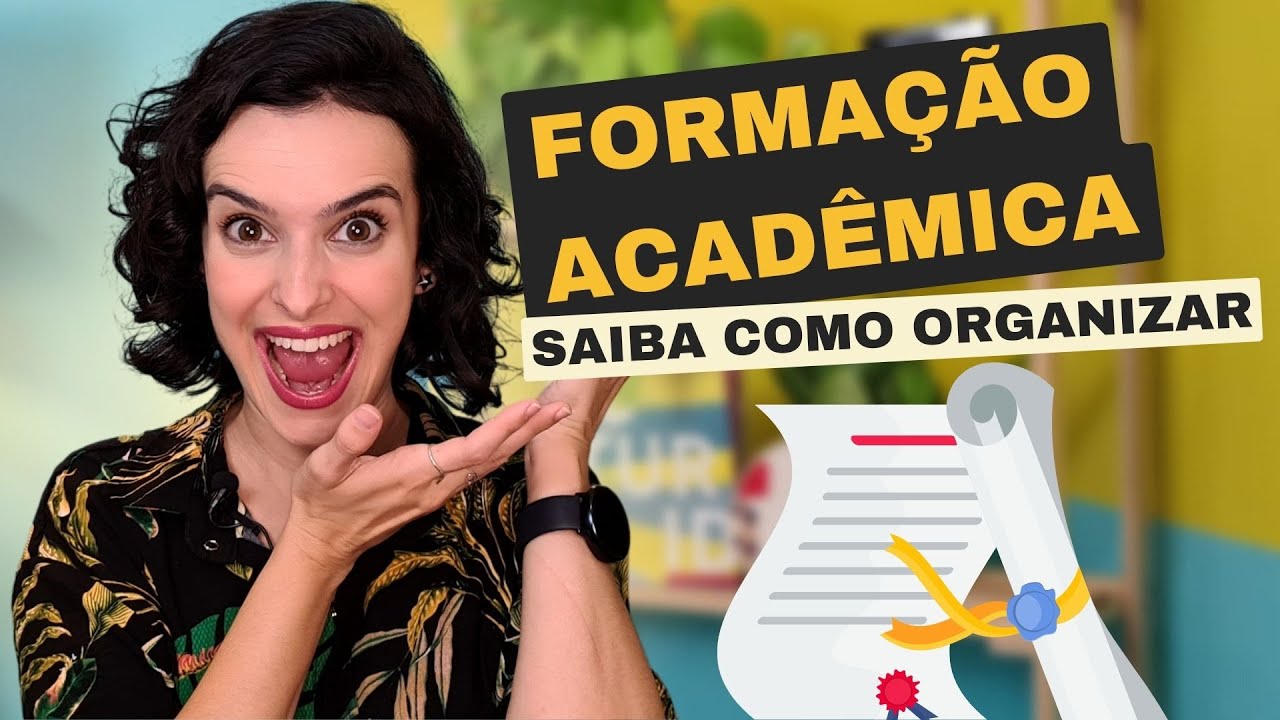 FORMAÇÃO ACADÊMICA |  PASSO A PASSO PARA ESCREVER O SEU CURRÍCULO |  FUTURANA #curriculo2022