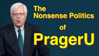 The Nonsense Politics of PragerU