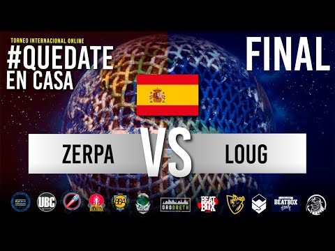 Zerpa vs LouG | Final | #QuedateEnCasa Beatbox battle - Jornada 1 - España