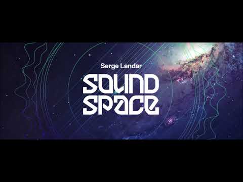 Serge Landar Sound Space November 2019 DIFM Progressive