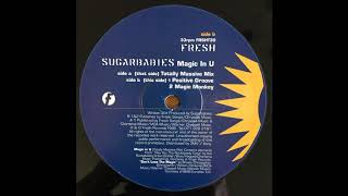 Sugarbabies - Magic In U (Totally Massive Mix)