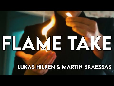 Flame Take by Lukas Hilken And Mysteries