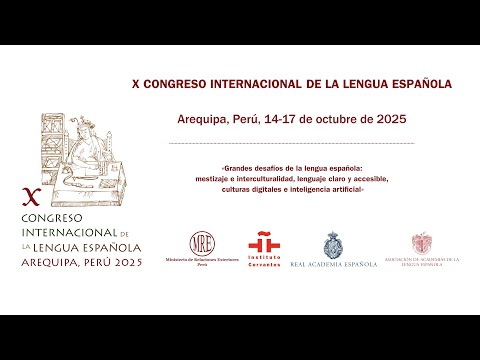 En el X Congreso Internacional de la Lengua Española en Arequipa