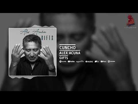 Alex Acuña "Cuncho" feat. Otmaro Ruiz, John Peńa, Lorenzo Ferrero, Ramón Stagnaro and more!
