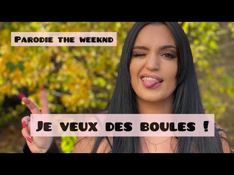 Isabelle Arnaud "J'veux des boules" Parodie The weeknd