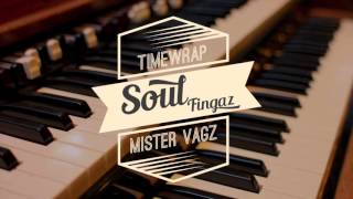 Timewrap & Vagz - Soul Fingaz