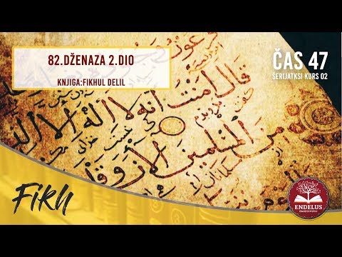 82.Dženaza 2.dio | Čas 47 Fikhlul delil | dr.Zijad Ljakić