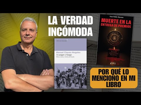 A SANGRE Y FUEGO, un libro necesario de MANUEL CHAVES NOGALES y porqué lo he incluido en mi libro.