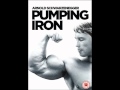 Pumping Iron - Bombeo de Hierro - Everybody wants to live forever