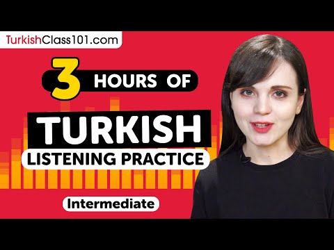 3 Hours of Real Life Turkish Listening Skills | For Intermediate Learners