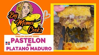 Pastelon de Platano Maduro | Dominican Sweet Plantain Casserole #bigma