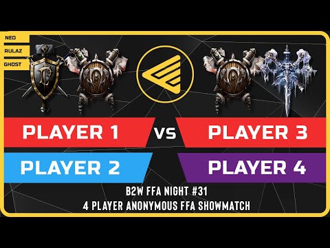 WC3 - B2W FFA Night #31 - 4 Player Anonymous FFA