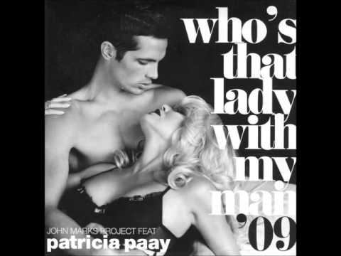 Patricia Paay - Who's That Lady With My Man [Extended]
