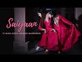 SAIYAAN SEMI CLASSICAL DANCE COVER KAILASH KHER MANSI AND NIDHI