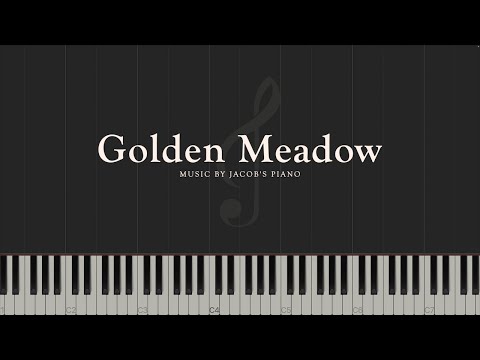 Golden Meadow \\ Jacob's Piano \\ Synthesia Piano Tutorial