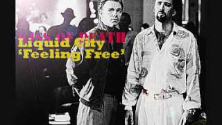 Liquid City - Feeling Free (from 'Kiss Of Death')