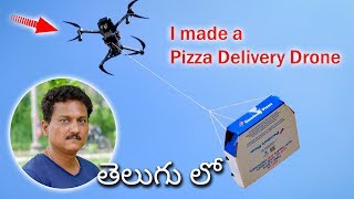 I made a Pizza Delivery Drone in Telugu...
